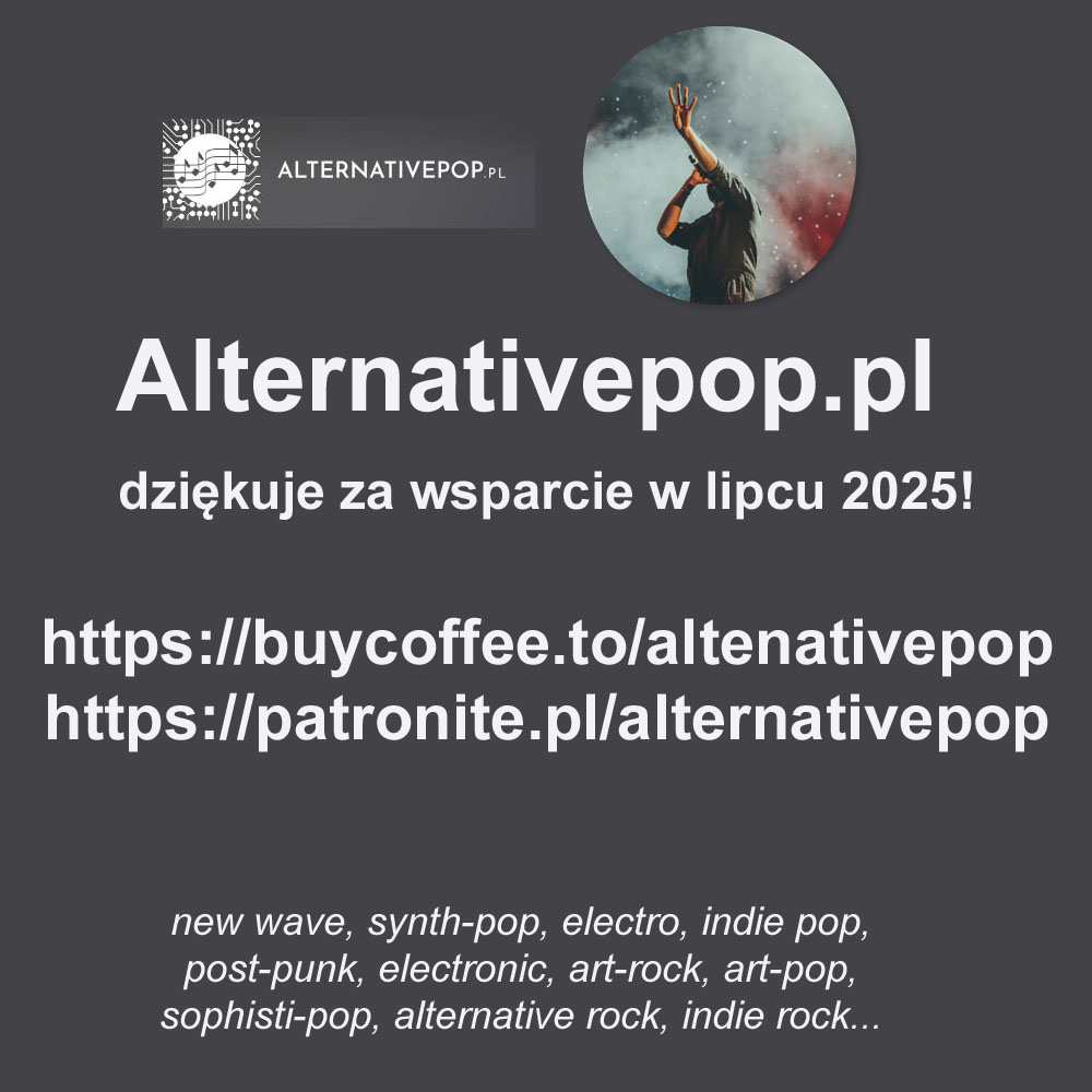 Podziękowania za kawy dla Alternativepop.pl i patronaty w lipcu