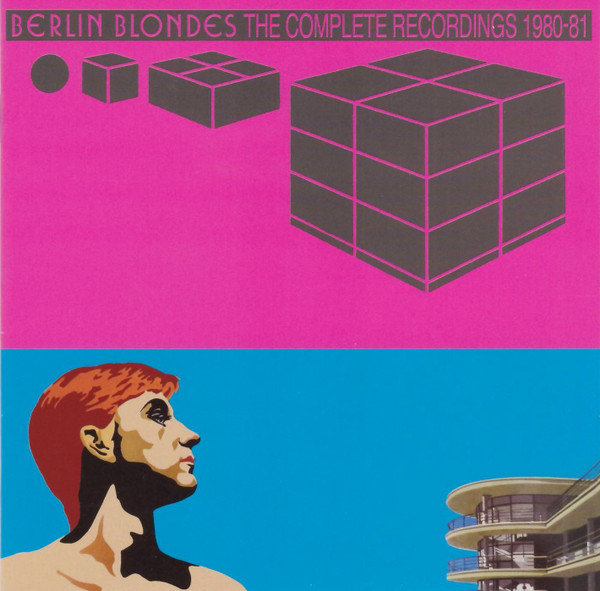 Berlin Blondes - The Complete Recordings 1980-81
